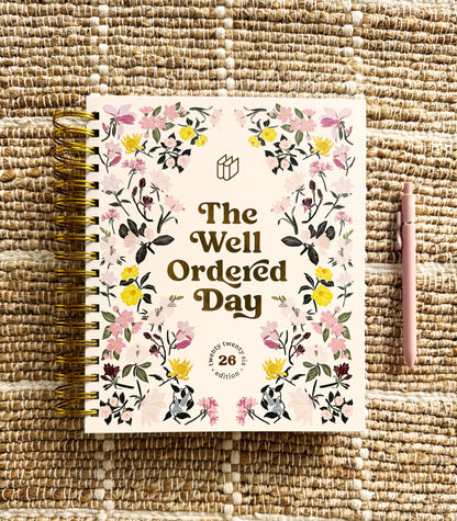 The Well Ordered Day Planner - 2026 Edition (Not Quite Perfect)
