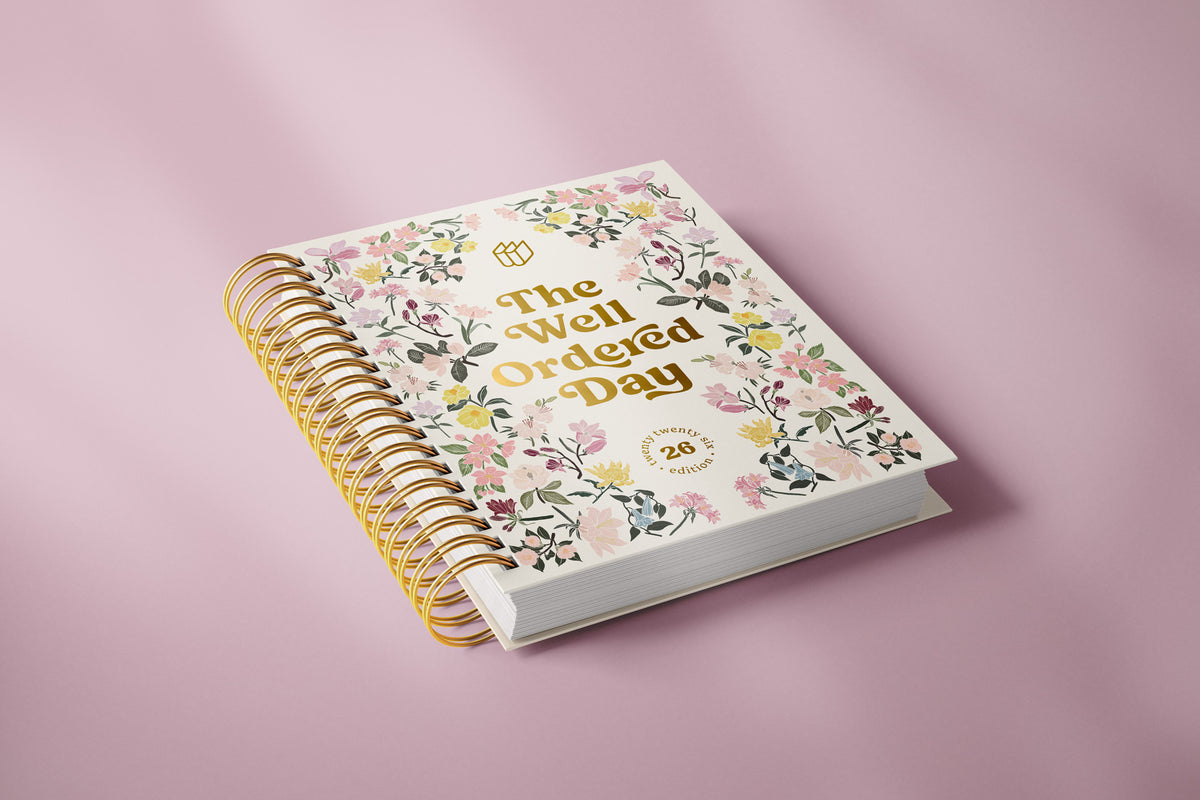 The Well Ordered Day Planner - 2026 Edition